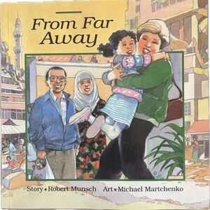 BUNDLE & SAVE 🎉 From Far Away by Robert Munsch and Michael Martchenko